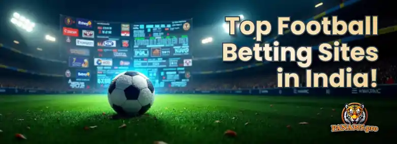 top football betting sites India